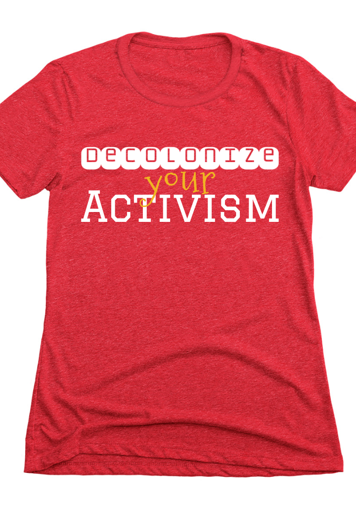 decolonize your activism.png